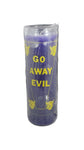 Go away evil