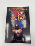 Los orígenes y bases de la regla Ocha
