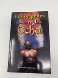 Los orígenes y bases de la regla Ocha