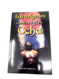 Los orígenes y bases de la regla de Ocha